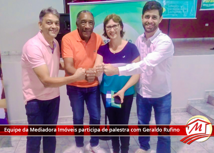 Equipe da Mediadora Imóveis participa de palestra com Geraldo Rufino